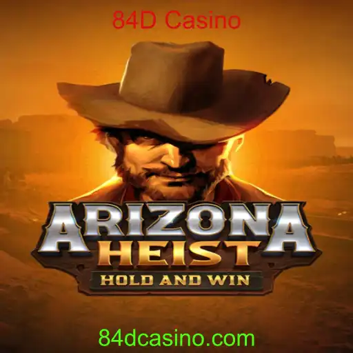Descubra os Segredos do ArizonaHeist: O Jogo de Estratégia no 84D Casino