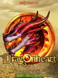 Explorando o Fascinante Mundo do Jogo DragonHeart no 84D Casino