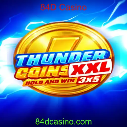 ThunderCoinsXxl: Uma Nova Era de Entretenimento no 84D Casino